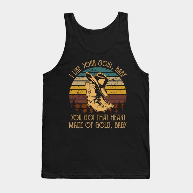 I Like Your Soul, Baby You Got That Heart Made Of Gold, Baby Cowboy Boot Hat Music Tank Top by GodeleineBesnard